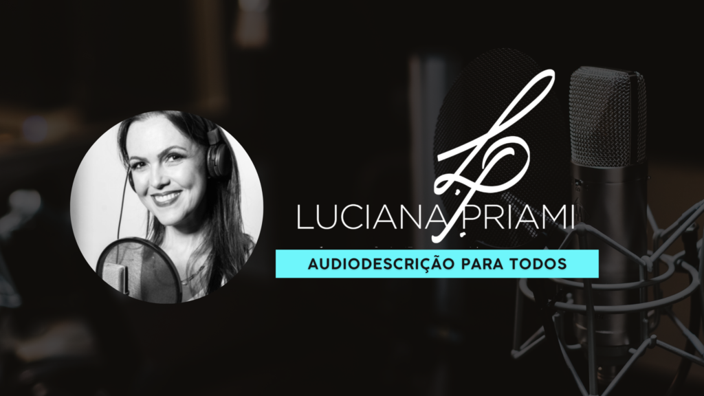 acessibilidade, audiodescrição, curso de audiodescrição, inclusão, PCD Visual